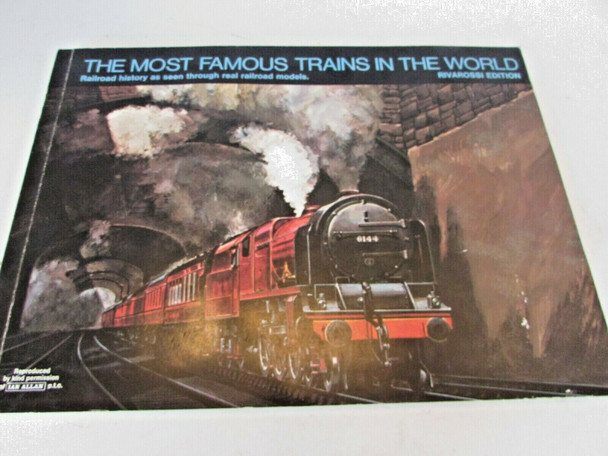 THE MOST FAMOUS TRAINS IN THE WORLD RIVAROSSI EDITION SOFTCOVER TRAIN BOOK LotD THE MOST FAMOUS TRAINS IN THE WORLD RIVAROSSI EDITION SOFTCOVER TRAIN BOOK LotD