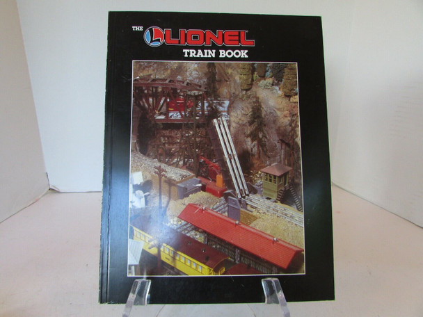 THE LIONEL TRAIN BOOK BY ROBERT SCHLEICHER 1986 SOFTCOVER BOOK  LotD THE LIONEL TRAIN BOOK BY ROBERT SCHLEICHER 1986 SOFTCOVER BOOK  LotD