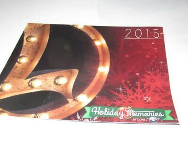 LIONEL - 2015 HOLIDAY MEMORIES CATALOG- GOOD - M58
