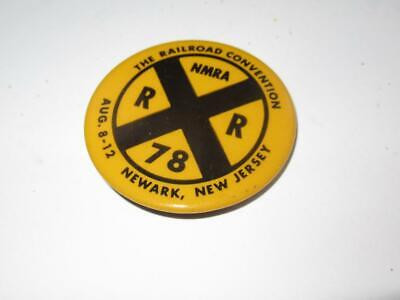 BUTTON-  NMRA RR CONVENTION AUG 1978- NEWARK NJ - 2" WIDE- GOOD- S31E