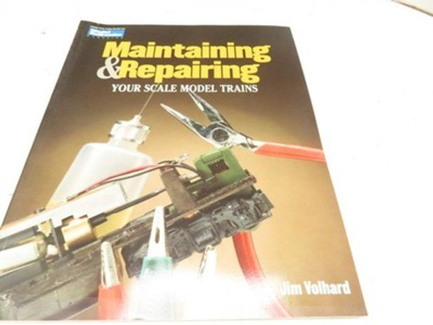 KALMBACH PUBLICATIONS - MAINTAINING & REPAIRING MODEL TRAINS BOOK- HO/N- M59