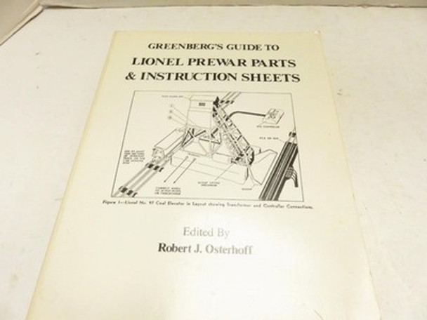 GREENBERG'S GUIDE TO LIONEL PRE-WAR PARTS & INSTRUCTION SHEETS- 370 PAGES- S21