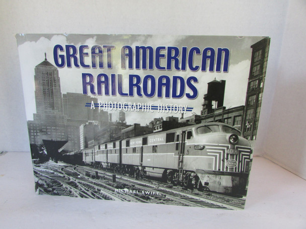 Great American Railroads Photographic History Hardcover Book w/DJ 192 pgs W3