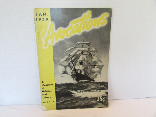 Avocations Magazine of Hobbies & Leisure January 1939 V.3 #4  W7b