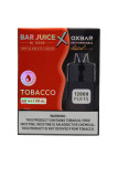 Bar Juice & OX Bar- Tobacco 50mg 30ml