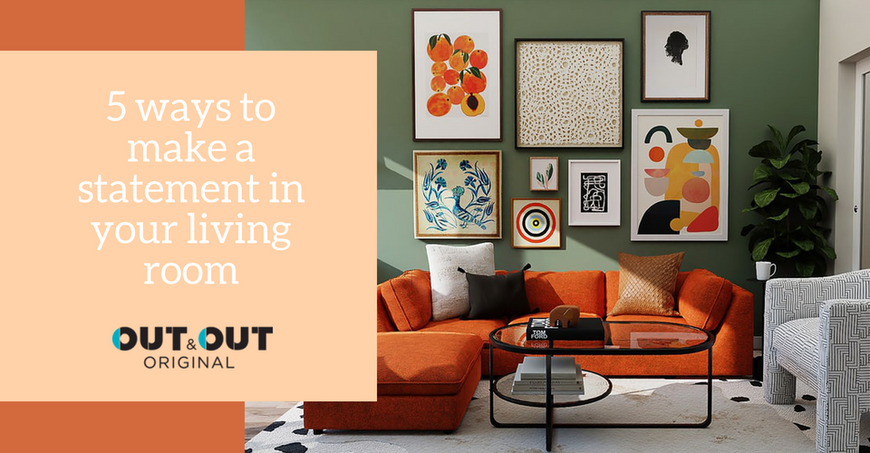 5 ways to make a statement in your living room