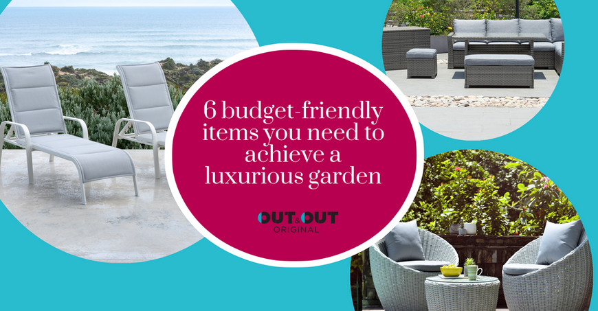 ​6 budget-friendly items you need to achieve a luxurious garden
