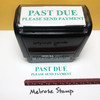 Past Due Please Send Payment Stamp Green Ink Large 0123A