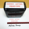 Shred After Reading Stamp Large 1222A