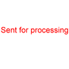 SENT FOR PROCESSING  Rubber Stamp for office use self-inking