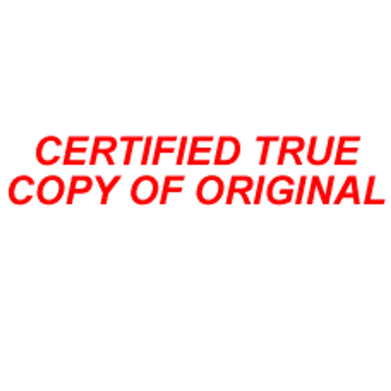 CERTIFIED TRUE COPY OF ORIGINAL Rubber stamp for office use self-inking