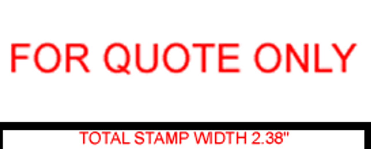 FOR QUOTE ONLY Rubber Stamp for office use self-inking
