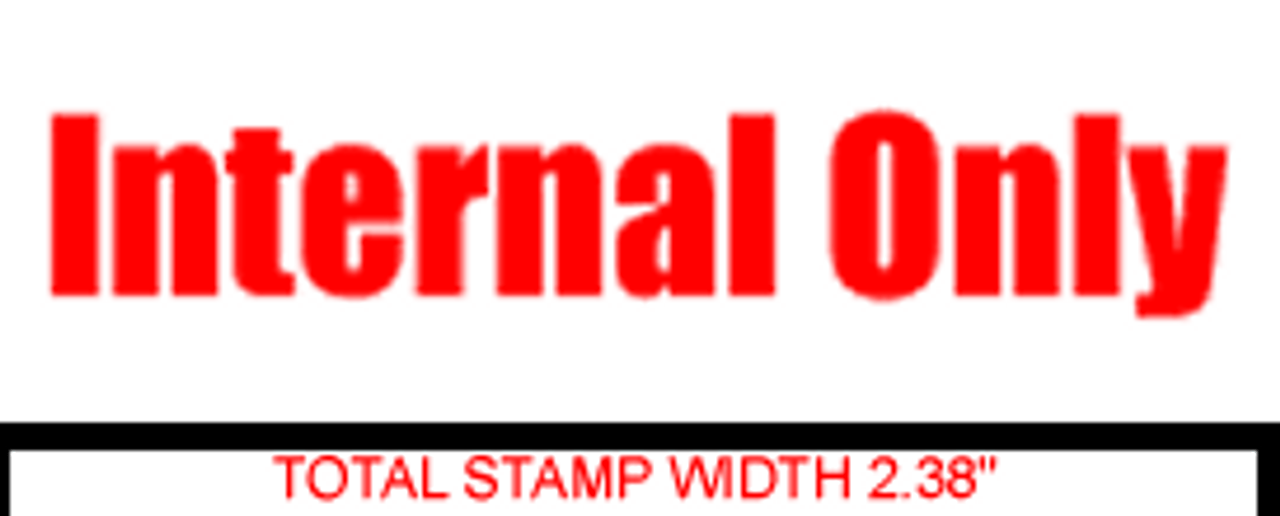 INTERNAL ONLY Rubber Stamp for office use self-inking