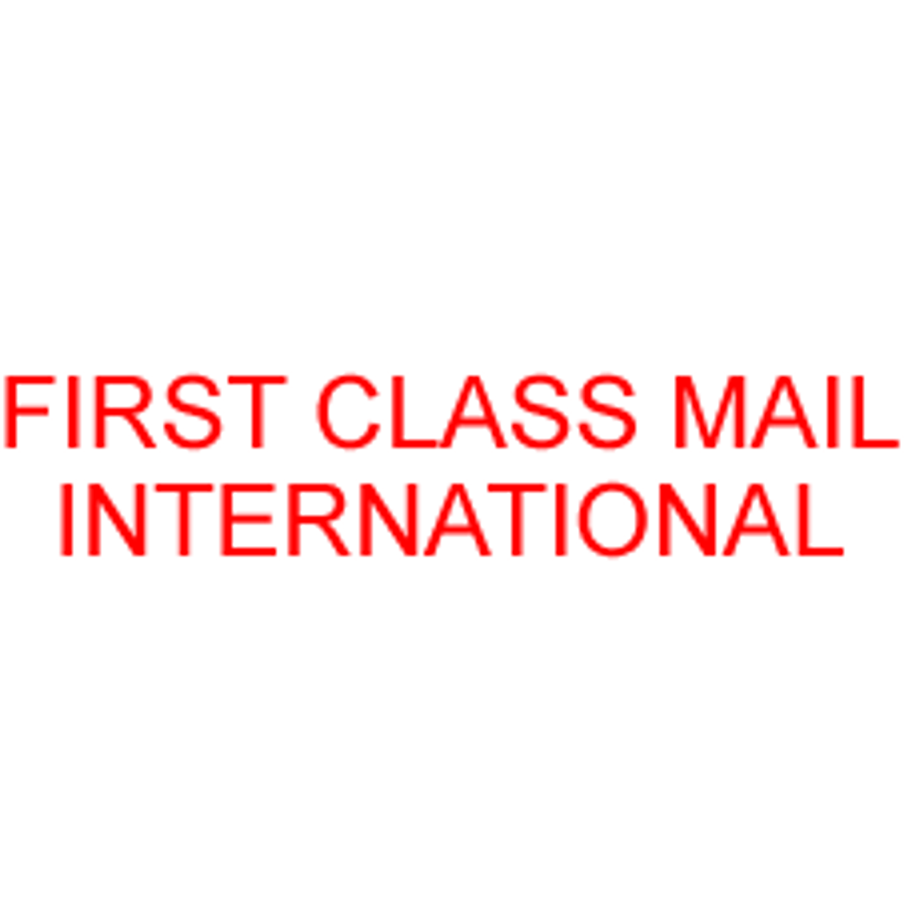 FIRST CLASS MAIL INTERNATIONAL Rubber Stamp for mail use self-inking