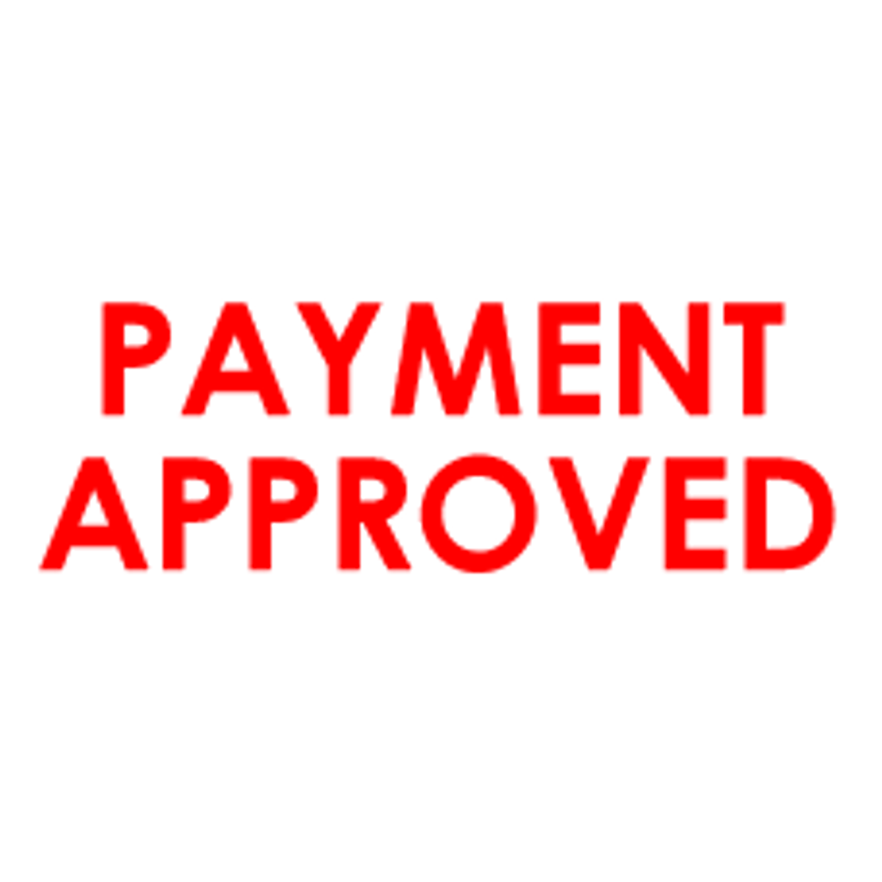 PAYMENT APPROVED Rubber Stamp for office use self-inking