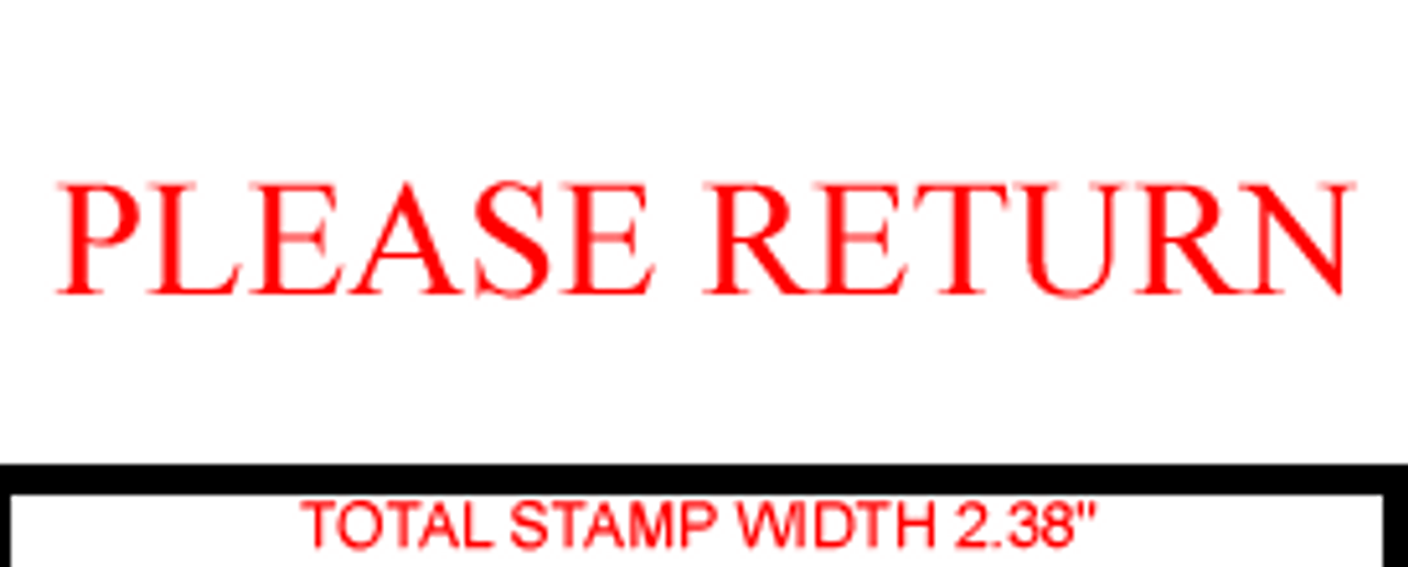 PLEASE RETURN Rubber Stamp for office use self-inking