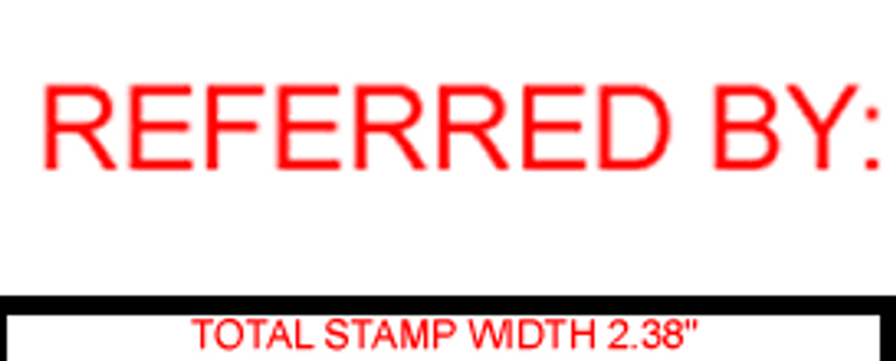 REFERRED BY Rubber Stamp for office use self-inking