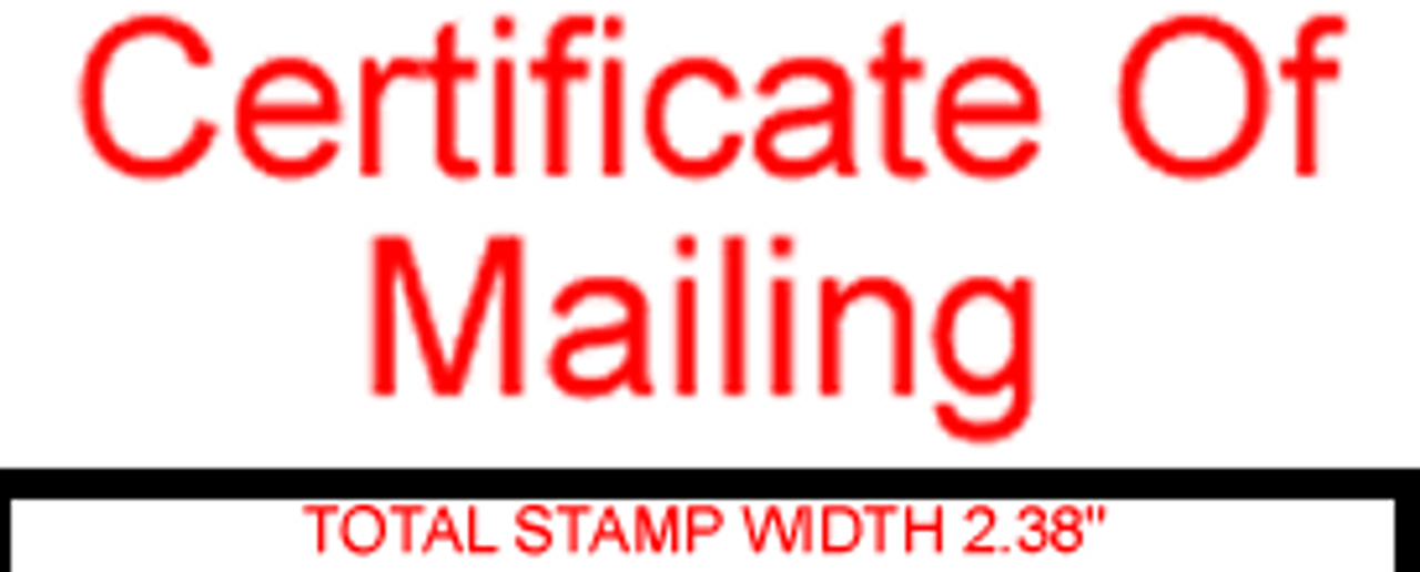 CERTIFICATE OF MAILING Rubber Stamp mail use self-inking