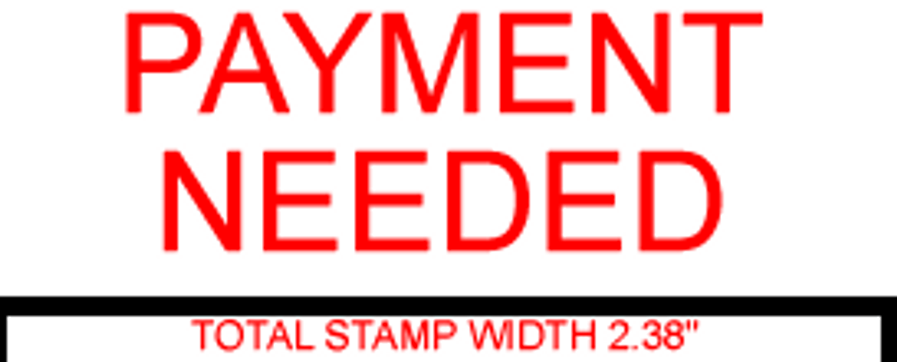 PAYMENT NEEDED  Rubber Stamp for office use self-inking