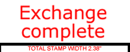 EXCHANGE COMPLETE Rubber Stamp for office use self-inking