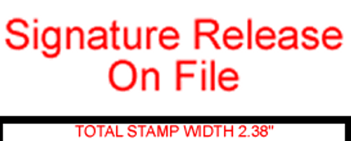 SIGNATURE RELEASE ON FILE Rubber Stamp for office use self-inking
