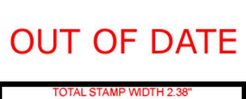 OUT OF DATE Rubber Stamp for office use self-inking