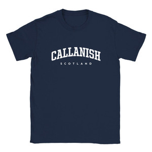 Callanish T Shirt which features white text centered on the chest which says the Village name Callanish in varsity style arched writing with Scotland printed underneath.