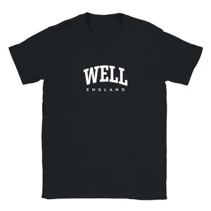 Well T Shirt which features white text centered on the chest which says the Village name Well in varsity style arched writing with England printed underneath.