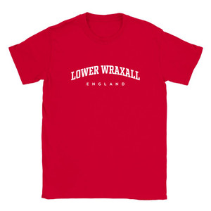 Lower Wraxall T Shirt which features white text centered on the chest which says the Village name Lower Wraxall in varsity style arched writing with England printed underneath.