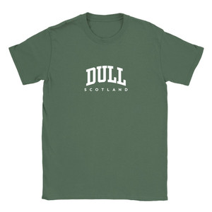 Dull T Shirt which features white text centered on the chest which says the Village name Dull in varsity style arched writing with Scotland printed underneath.