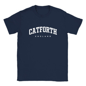 Catforth T Shirt which features white text centered on the chest which says the Village name Catforth in varsity style arched writing with England printed underneath. Catforth T Shirt which features white text centered on the chest which says the Village name Catforth in varsity style arched writing with England printed underneath.