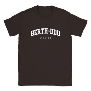 Berth-ddu T Shirt which features white text centered on the chest which says the Village name Berth-ddu in varsity style arched writing with Wales printed underneath. Berth-ddu T Shirt which features white text centered on the chest which says the Village name Berth-ddu in varsity style arched writing with Wales printed underneath.