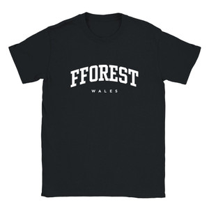 Fforest T Shirt which features white text centered on the chest which says the Village name Fforest in varsity style arched writing with Wales printed underneath. Fforest T Shirt which features white text centered on the chest which says the Village name Fforest in varsity style arched writing with Wales printed underneath.