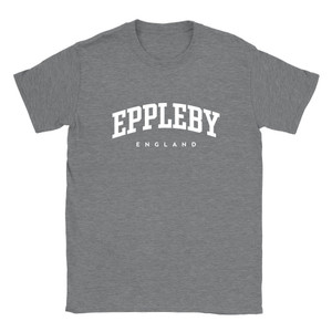 Eppleby T Shirt which features white text centered on the chest which says the Village name Eppleby in varsity style arched writing with England printed underneath.