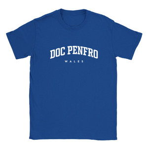 Doc Penfro T Shirt which features white text centered on the chest which says the Town name Doc Penfro in varsity style arched writing with Wales printed underneath. Doc Penfro T Shirt which features white text centered on the chest which says the Town name Doc Penfro in varsity style arched writing with Wales printed underneath.