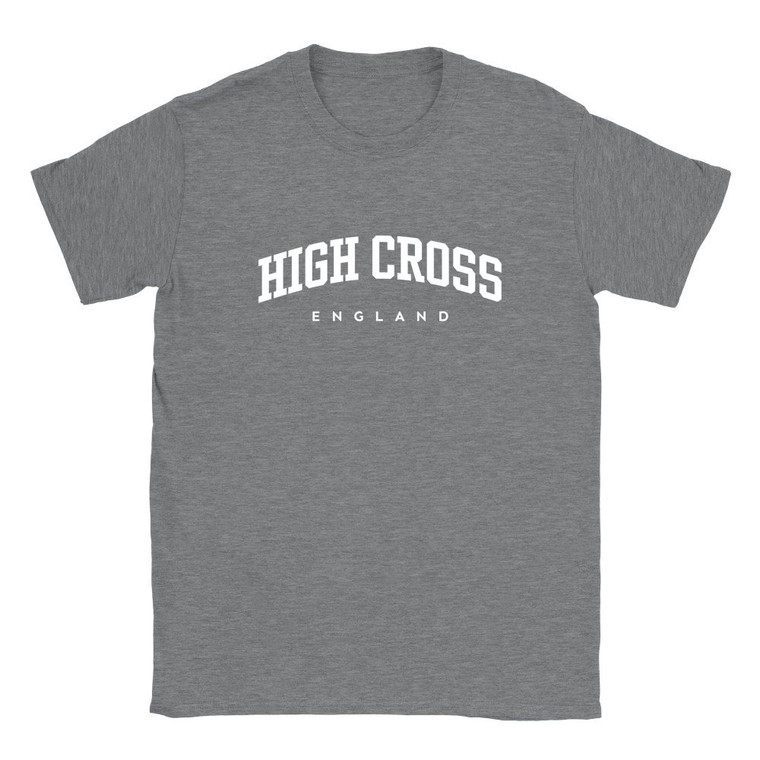 High Cross T Shirt which features white text centered on the chest which says the Village name High Cross in varsity style arched writing with England printed underneath.