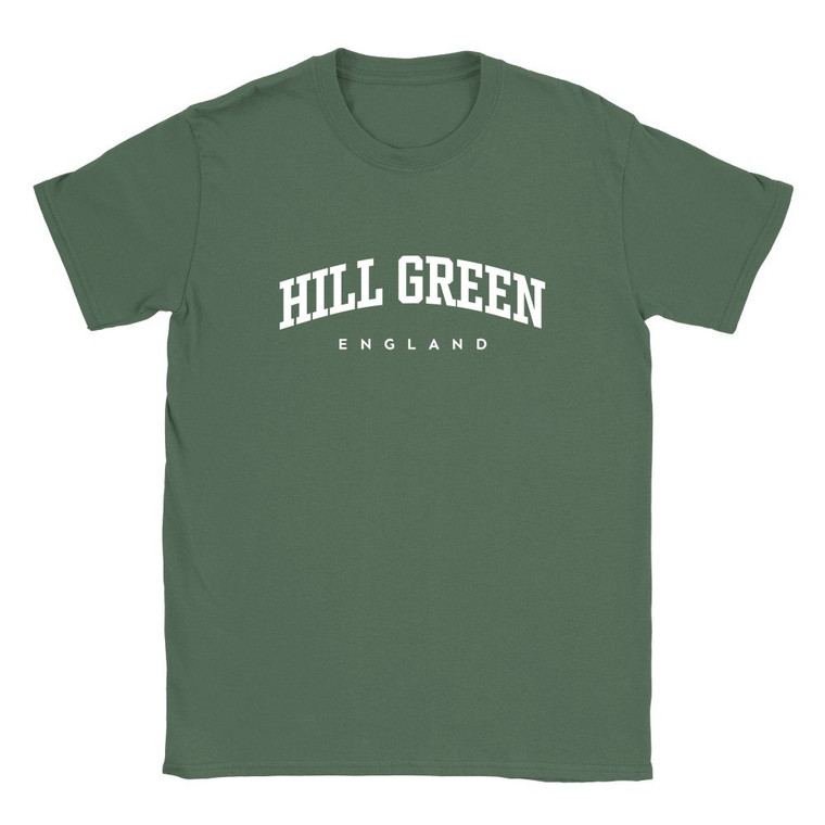 Hill Green T Shirt which features white text centered on the chest which says the Village name Hill Green in varsity style arched writing with England printed underneath.