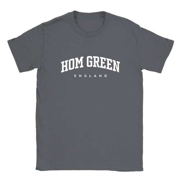 Hom Green T Shirt which features white text centered on the chest which says the Village name Hom Green in varsity style arched writing with England printed underneath.