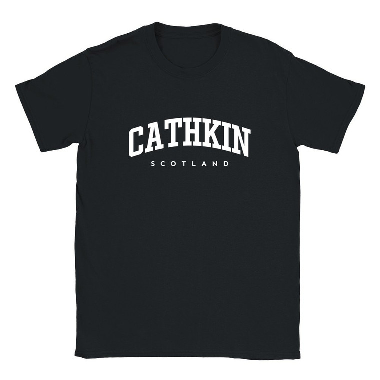 Cathkin T Shirt which features white text centered on the chest which says the Village name Cathkin in varsity style arched writing with Scotland printed underneath.