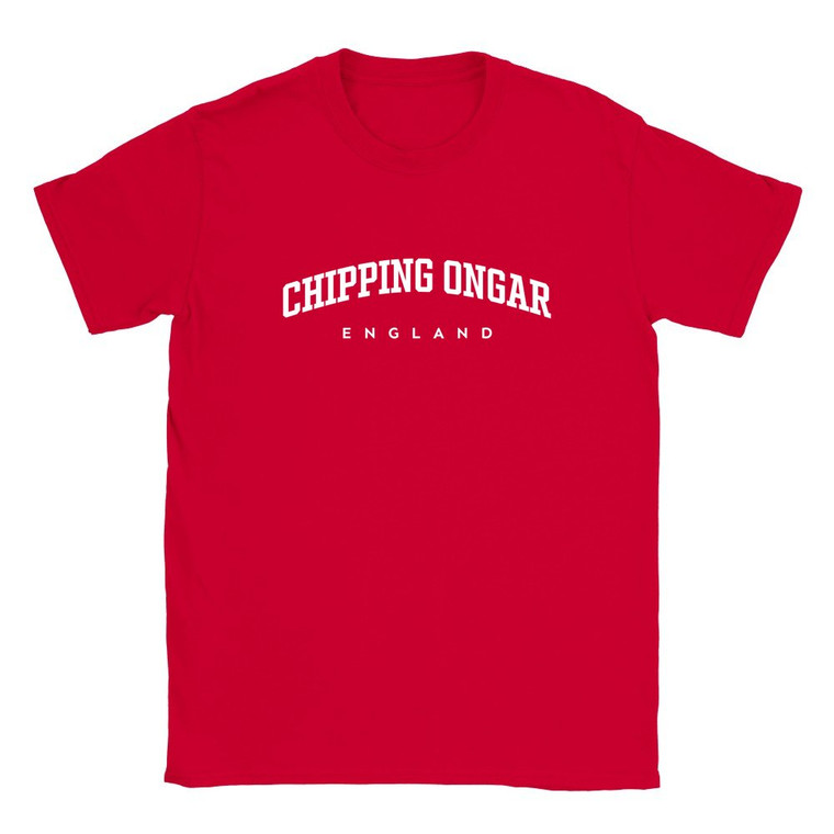 Chipping Ongar T Shirt which features white text centered on the chest which says the Town name Chipping Ongar in varsity style arched writing with England printed underneath.