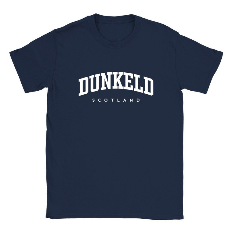 Dunkeld T Shirt which features white text centered on the chest which says the Village name Dunkeld in varsity style arched writing with Scotland printed underneath.