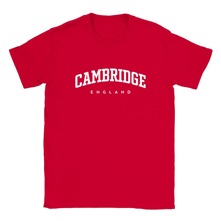 Cambridge T Shirt which features white text centered on the chest which says the City name Cambridge in varsity style arched writing with England printed underneath.