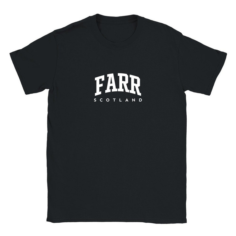 Farr T Shirt which features white text centered on the chest which says the Village name Farr in varsity style arched writing with Scotland printed underneath.