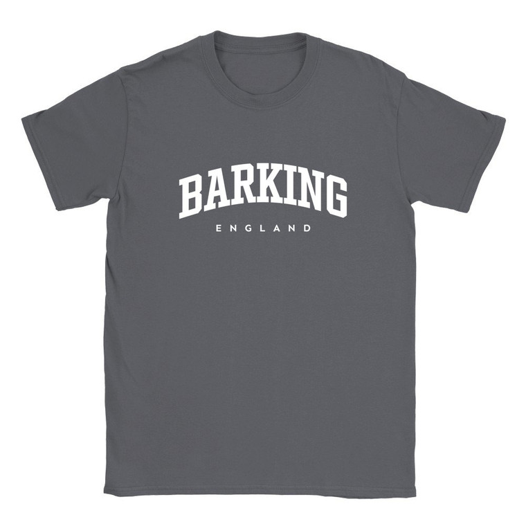 Barking T Shirt which features white text centered on the chest which says the Village name Barking in varsity style arched writing with England printed underneath.