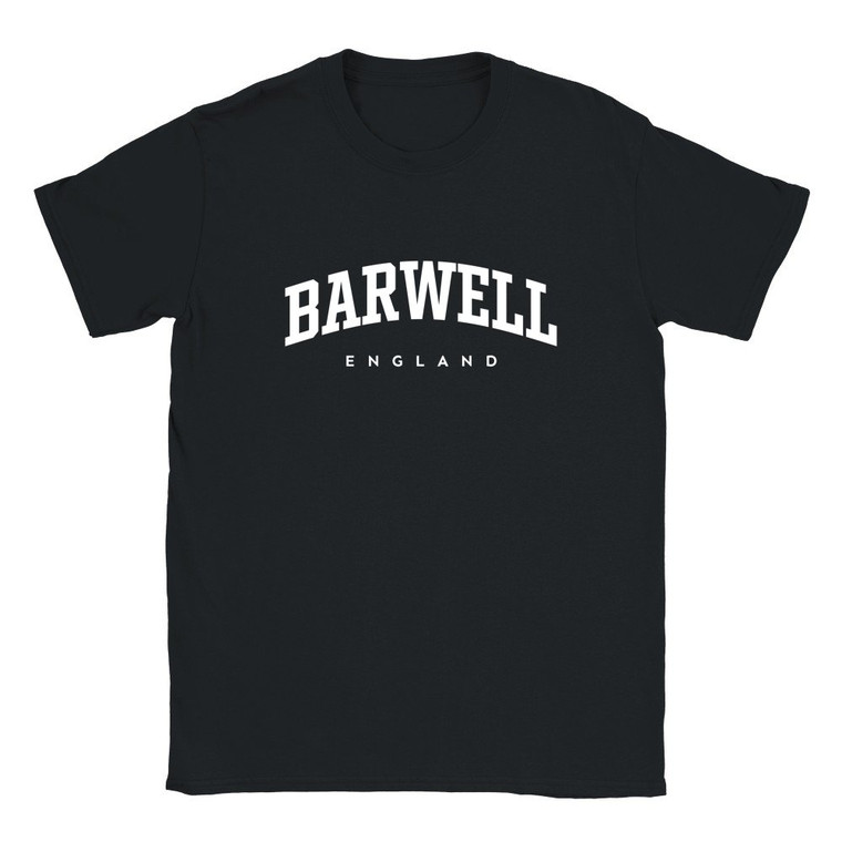 Barwell T Shirt which features white text centered on the chest which says the Village name Barwell in varsity style arched writing with England printed underneath.