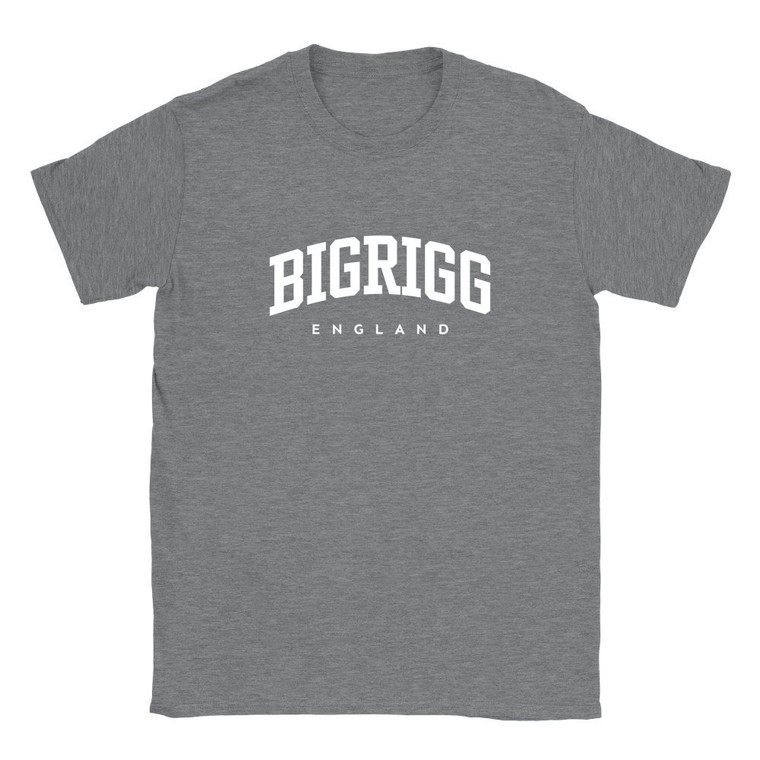 Bigrigg T Shirt which features white text centered on the chest which says the Village name Bigrigg in varsity style arched writing with England printed underneath.