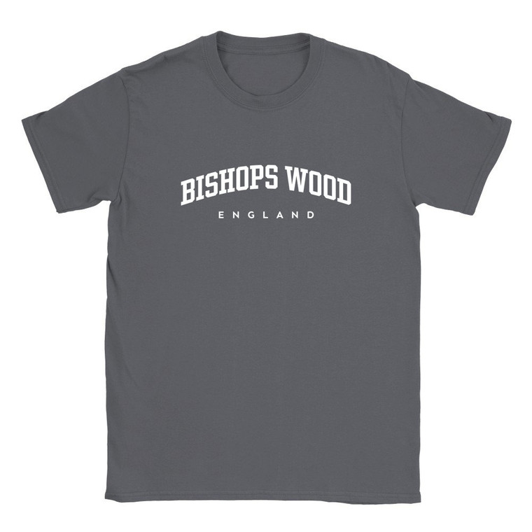 Bishops Wood T Shirt which features white text centered on the chest which says the Village name Bishops Wood in varsity style arched writing with England printed underneath.