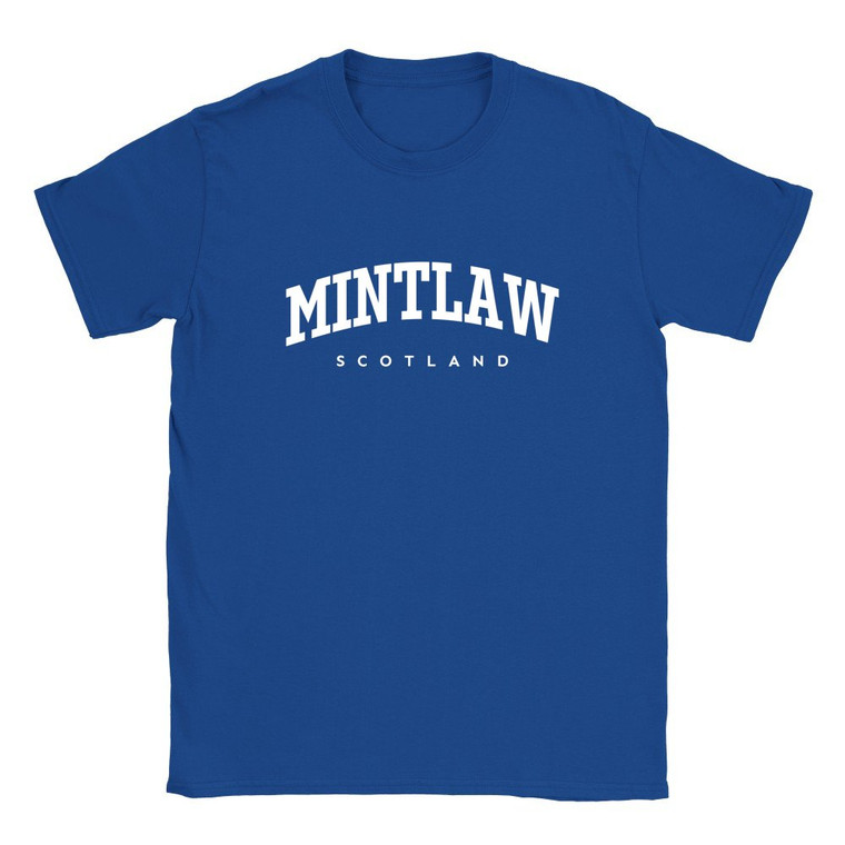 Mintlaw T Shirt which features white text centered on the chest which says the Village name Mintlaw in varsity style arched writing with Scotland printed underneath.