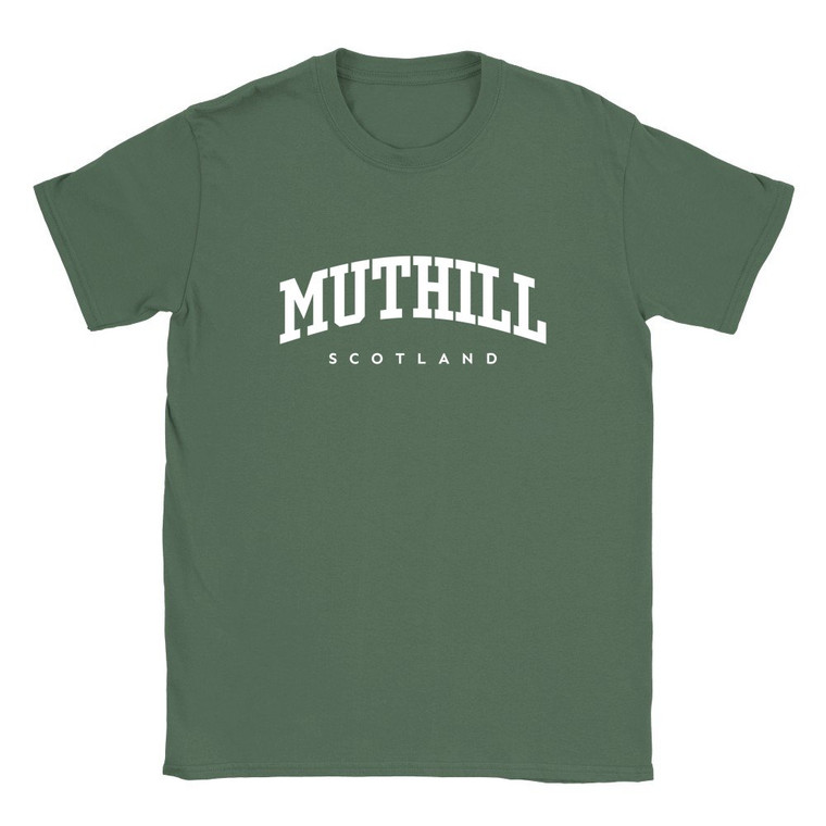 Muthill T Shirt which features white text centered on the chest which says the Village name Muthill in varsity style arched writing with Scotland printed underneath.