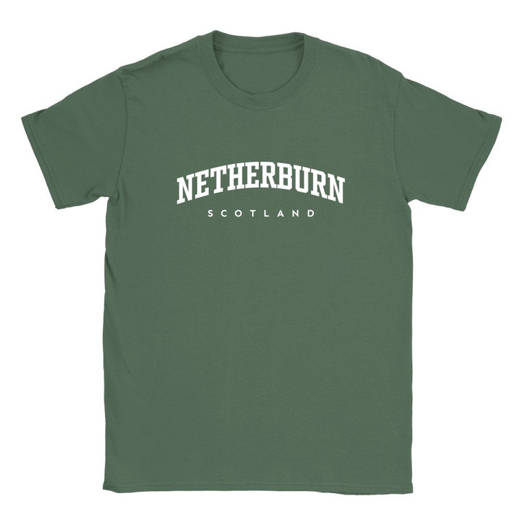Netherburn T Shirt which features white text centered on the chest which says the Village name Netherburn in varsity style arched writing with Scotland printed underneath.